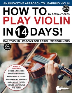 Foto 1 | How To Play Violin In 14 Days: Daily Violin Lessons For Absolute Beginners (play Music In 14 Days) - Venta Internaciona
