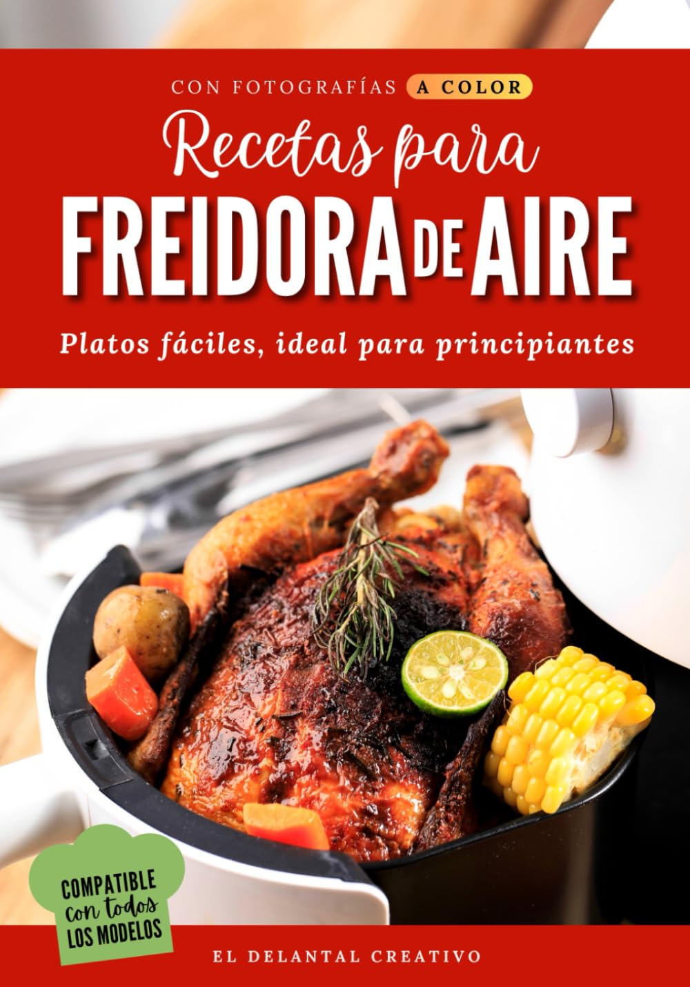 Libro De Recetas Air Fryer En Español | Recetas Fáciles Y Saludables - Venta Internacional.