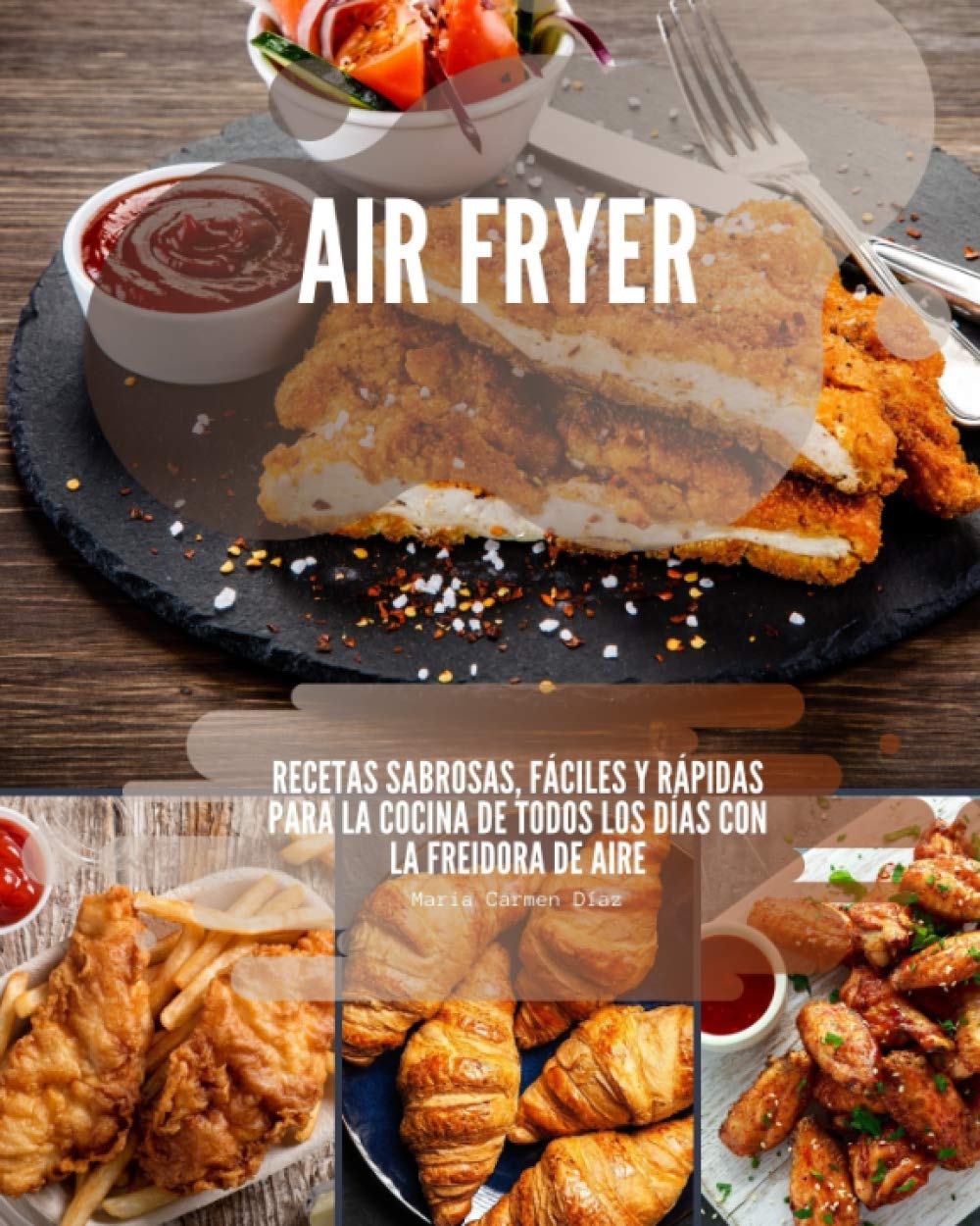 Foto 1 | Cookbook Air Fryer: Recetas Sabrosas  Fáciles Y Rápidas (español) - Venta Internacional.
