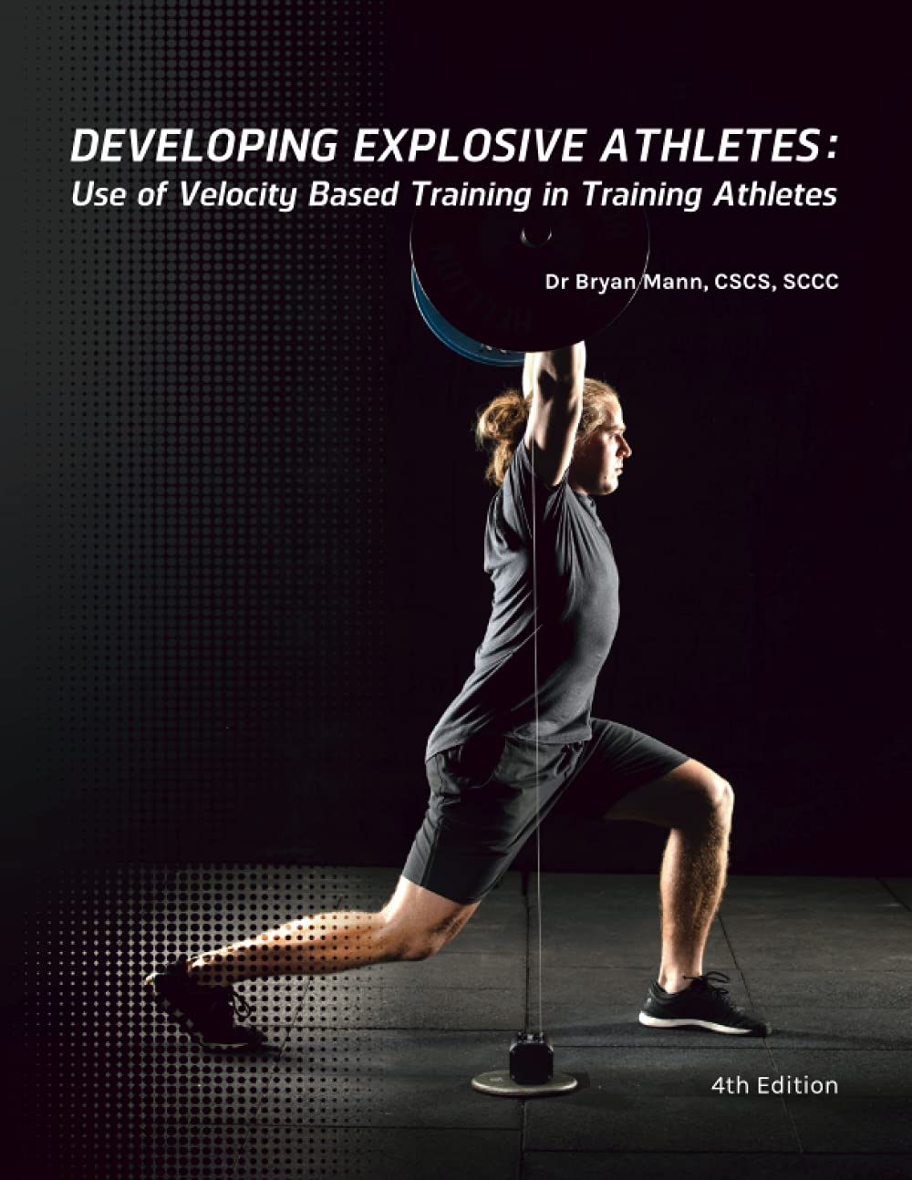 Developing Explosive Athletes: Use Of Velocity Based Training In Athletes - Venta Internacional.